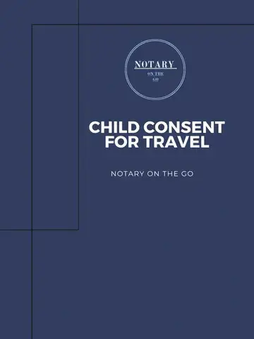 CHILD CONSENT FOR TRAVEL